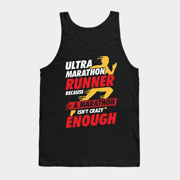 Ultra Marathon Running Run Marathoner Runner Gift Tank Top by Dolde08